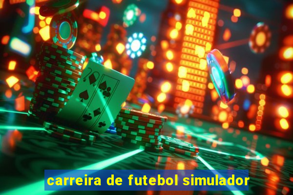 carreira de futebol simulador